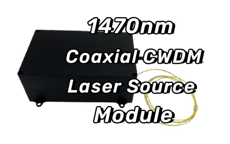 Module source laser coaxial CWDM 1470 nm